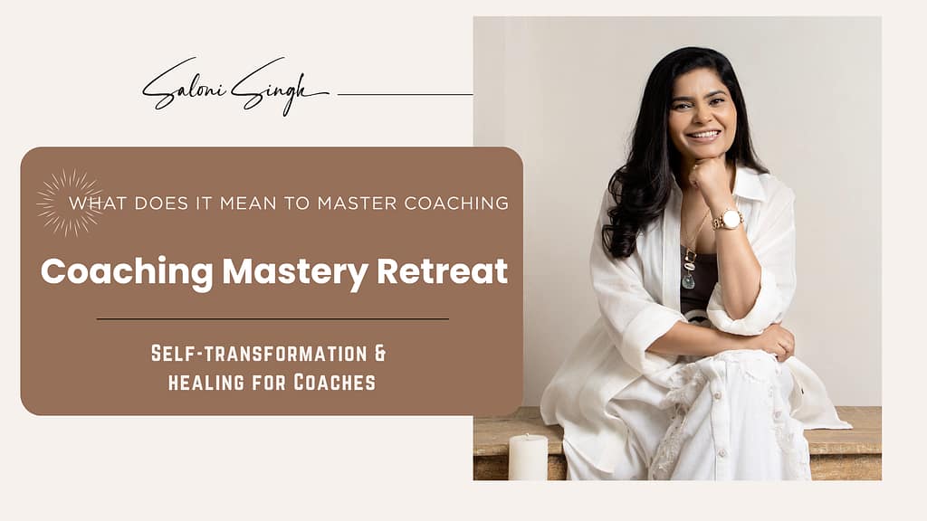 Coaching Mastery by Dr. Saloni Singh