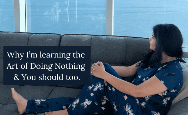 Complete break from work & digital world for 4 weeks to learn *Niksen*. It’s a dutch word for “The Art of Doing Nothing”.